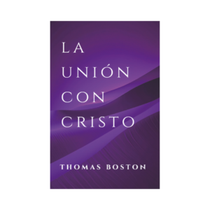 La unión con Cristo - Impreso tapa blanda